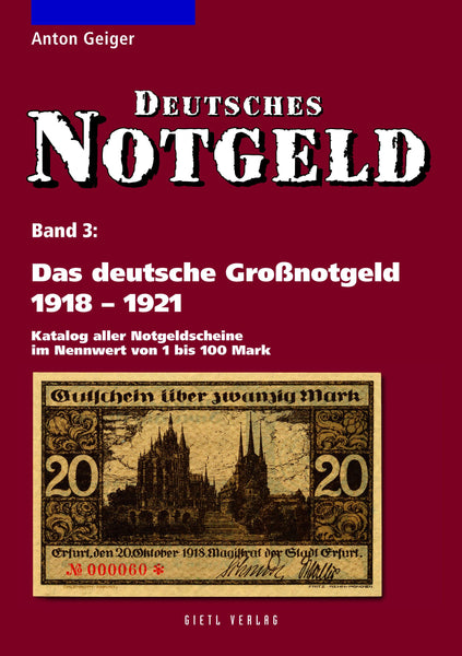 Das deutsche Großnotgeld 1918-1921, Band 3