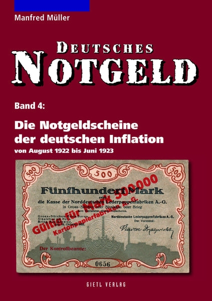 Die Notgeldscheine der deutschen Inflation 1922, Band 4